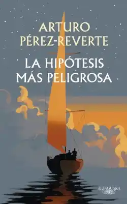 La hipótesis más peligrosa