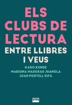 Els clubs de lectura: entre llibres i veus