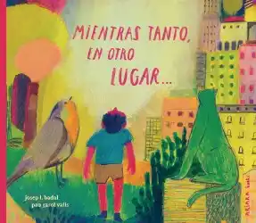 Mientras tanto, en otro lugar...