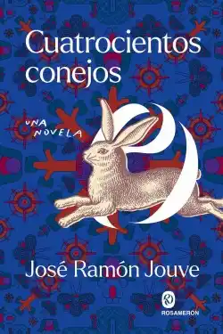 Cuatrocientos conejos