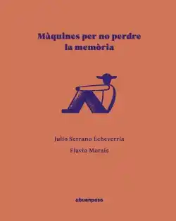 Màquines per no perdre la memòria
