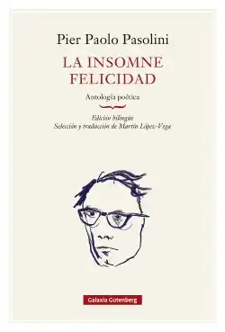 La insomne felicidad. Antología poética