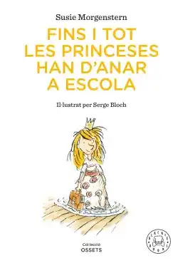 Fins i tot les princeses han d'anar a escola