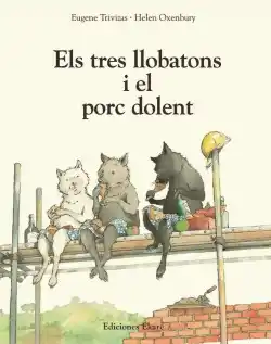 Els tres llobatons i el porc dolent