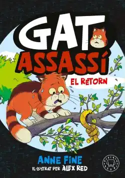 Diari d’un gat assassí. El retorn