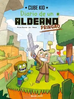 Diario de un aldeano pringao 1