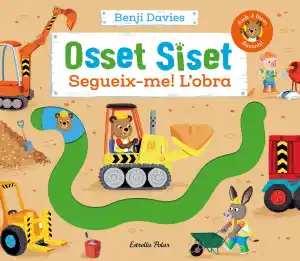 Osset siset. Segueix-me! l'obra