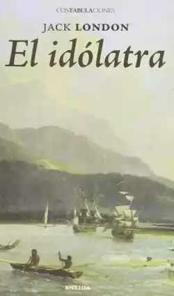 El idólatra
