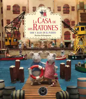 La casa de los ratones. Sam y Julia en el puerto