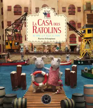 La casa dels ratolins. En Sam i la Júlia al port