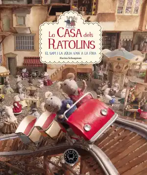 La casa dels ratolins. El Sam i la Júlia van a la fira