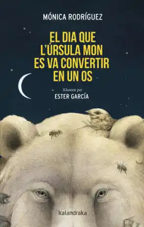 El dia que l’Úrsula Mon es va convertir en un os