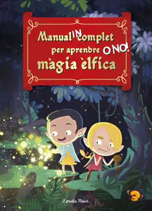 Manual INcomplet per aprendre màgia hèlfica...O no!