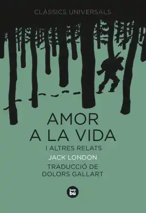 Amor a la vida i altres relats