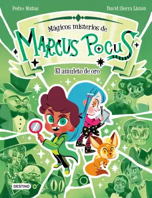 Marcus Pocus. Mágicos misterios 1