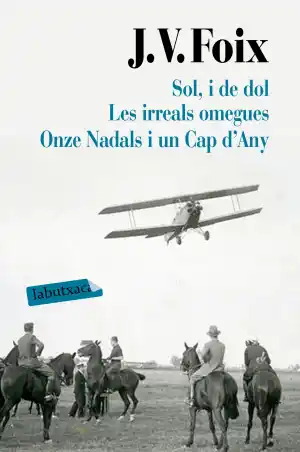 Sol, i de dol . Les irreals omegues . Onze Nadals i un cap d'Any