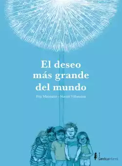 El deseo más grande del mundo