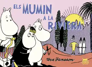 Els Mumin a la Riviera