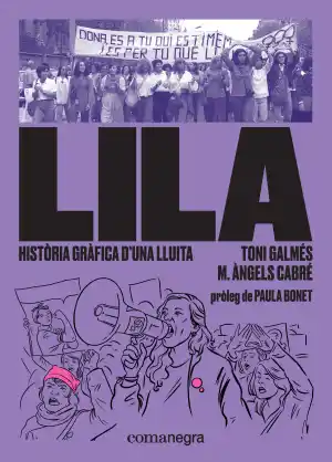 LILA: HISTÒRIA GRÀFICA D'UNA LLUITA