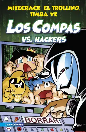 Los Compas vs. hackers