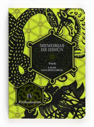 TRIADA 2. PREDESTINACION. MEMORIAS DE IDHUN TOMO IV.