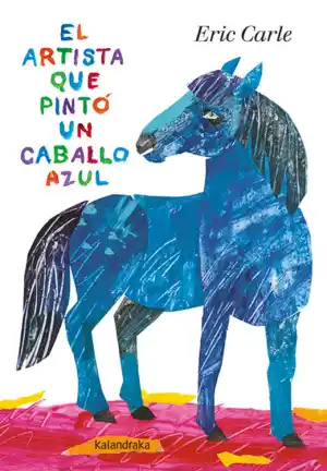 El artista que pintó un caballo azul (cartró)