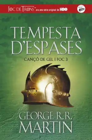 TEMPESTA D'ESPASES (CANÇO DE GEL I FOC 3)