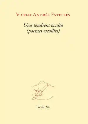 Una tendresa oculta (poemes escollits)
