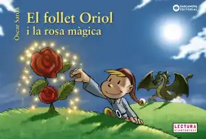 El follet Oriol i la llança màgica