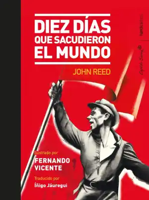 DIEZ DIAS QUE SACUDIERON AL MUNDO