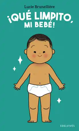 ¡Qué limpito, mi bebé!