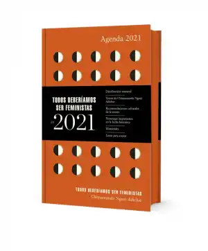 AGENDA 2021. TODOS DEBERÍAMOS SER FEMINISTAS