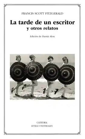 La tarde de un escritor y otros relato