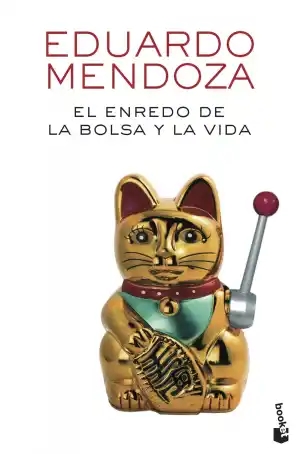 ENREDO DE LA BOLSA Y LA VIDA