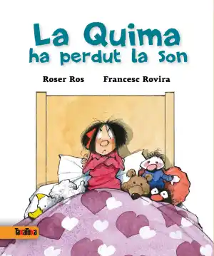La Quima ha perdut la son