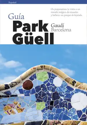 GUÍA PARK GÜELL CASTELLÀ