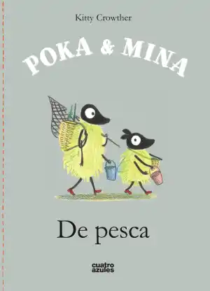 Poka & Mina. De pesca