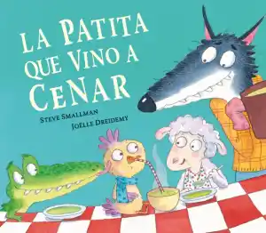 La patita que vino a cenar