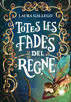 TOTES LES FADES DEL REGNE