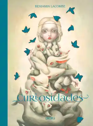 Curiosidades. Benjamin Lacombe
