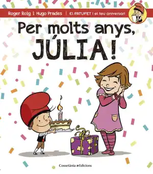 Per molts anys, Julia!