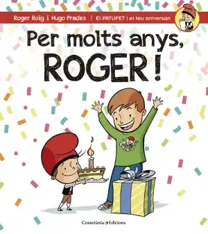 Per molts anys, Roger!