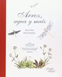 Arroz, agua y maíz