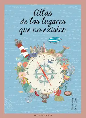 Atlas de los lugares que no existen