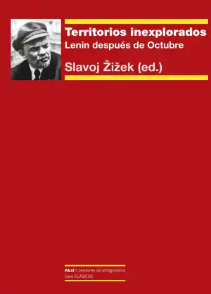 TERRITORIOS INEXPLORADOS. LENIN DESPUES DE OCTUBRE