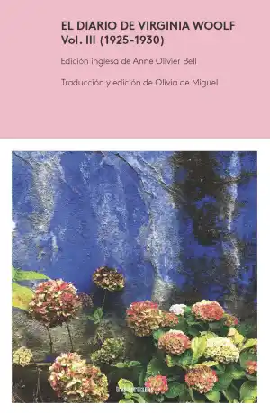 El Diario de Virgina Woolf (Vol. III. 1925-1930)