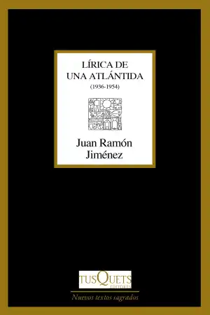 Lírica de una atlántida (1936-1954)