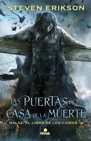 LAS PUERTAS DE LA CASA DE LA MUERTEMALAZ: EL LIBRO DE LOS CAÍDOS II