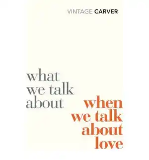 What we talk about when we talk about love