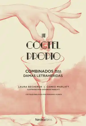 UN CÓCTEL PROPIO